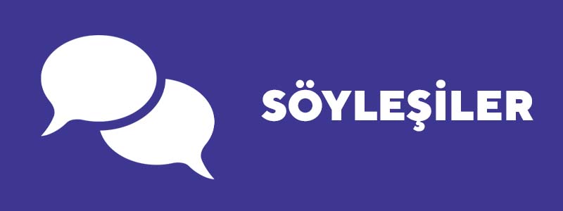 Söyleşiler