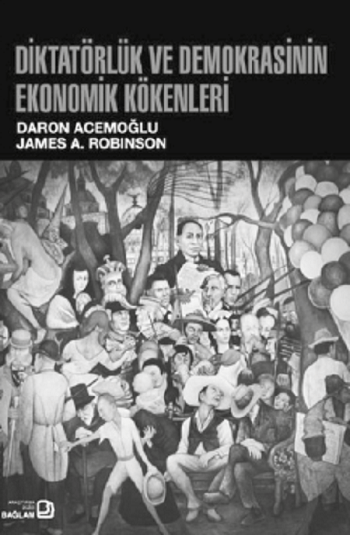diktatorluk ve demokrasinin ekonominik kokenleri