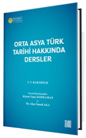 Orta Asya  Türk Tarihi  Hakkında Dersler